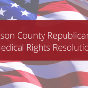 Williamson County Republican Party Medical Rights Resolution