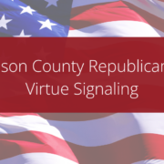 Williamson County Republican Party Virtue Signaling