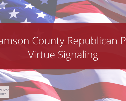 Williamson County Republican Party Virtue Signaling